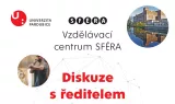 Vzdělávací centrum SFÉRA: Diskuze a nabídka pracovních pozic
